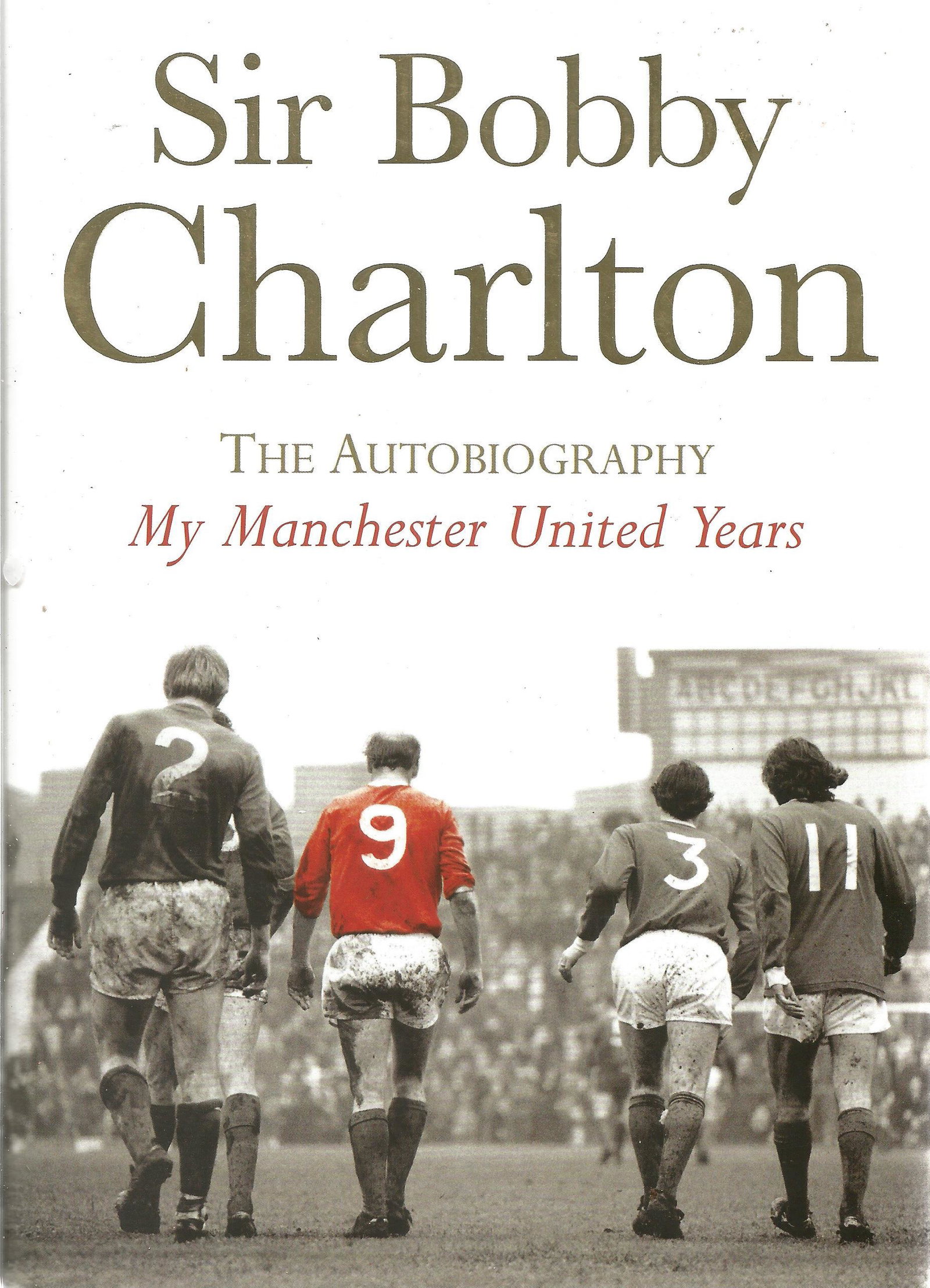 Sir Bobby Charlton hardback book The Autobiography 2007: Sir Bobby Charlton hardback book The Autobiography 2007 published by Headline first blank page and title page is missing in good condition. Sold on behalf of the Michael Sobell Cancer Charity. Shippin