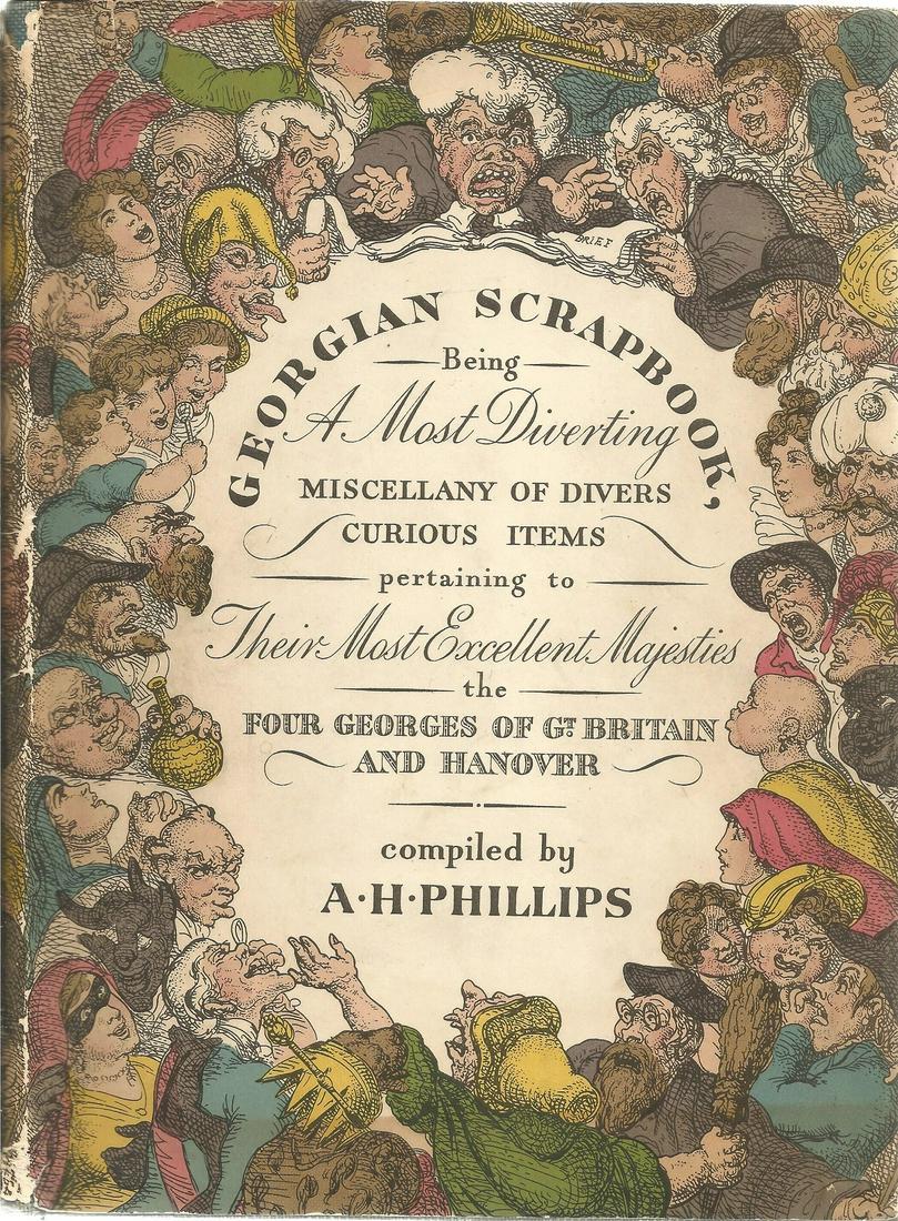 Georgian Scrapbook by A H Phillips Hardback Book 1949 (1 of 2)