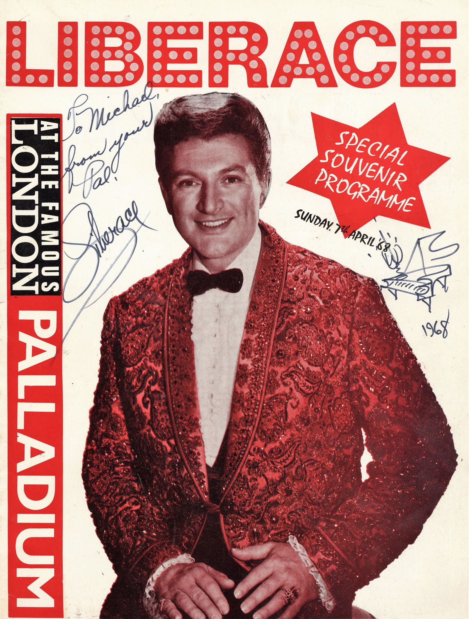 Liberace: Liberace Souvenir programme for Liberace's performance at the London Palladium in 1968, signed and inscribed "To Michael, from your Pal Liberace" in black felt tip, also dated 1968 and featuring a sma