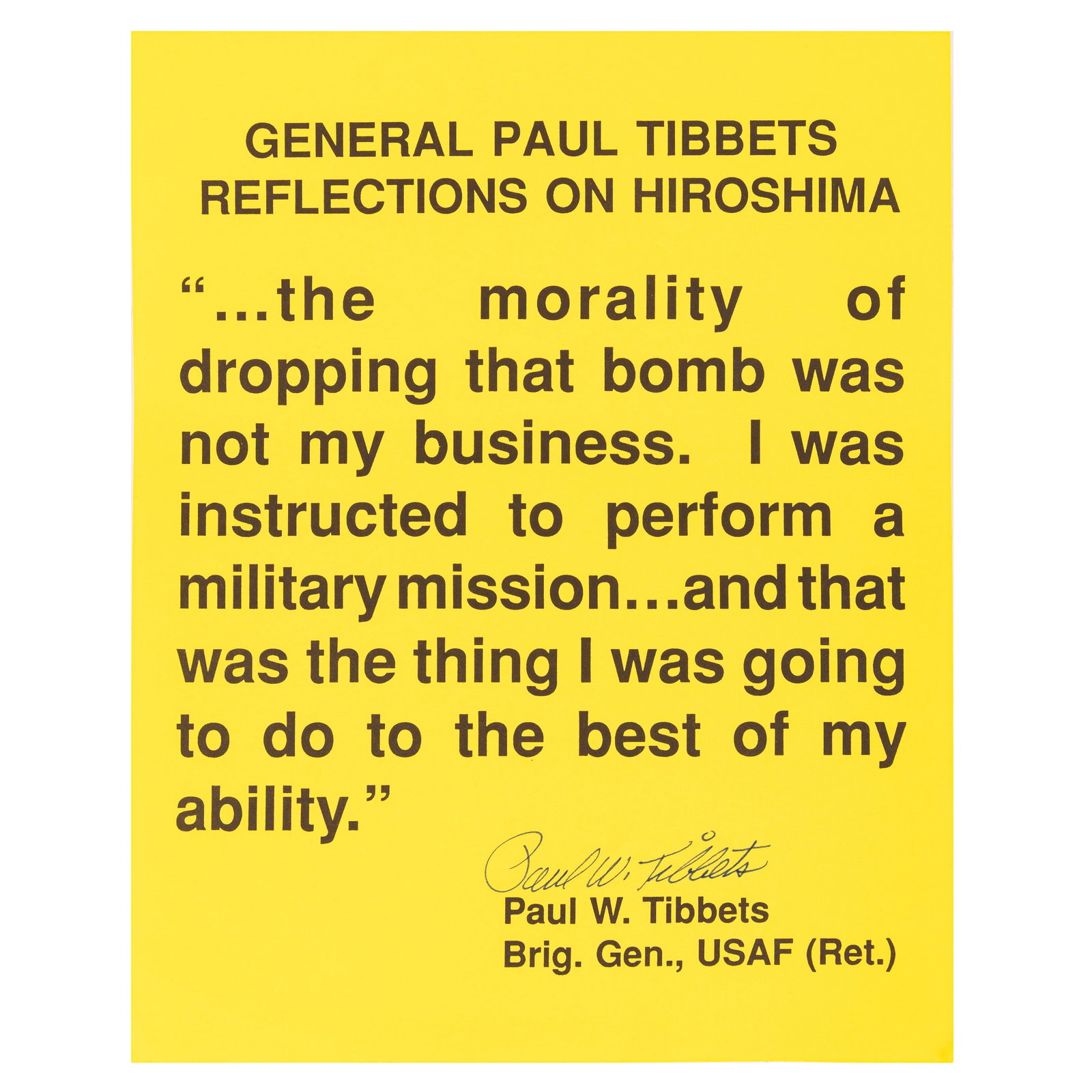 Enola Gay Interest.- Typed quotation signed by Paul Tibbets (1 of 1)