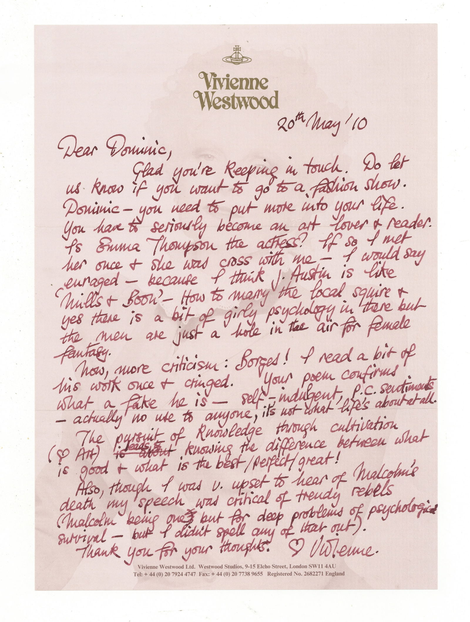 Westwood (Vivienne) Autograph letter signed ("Vivienne"): Westwood (Vivienne) Autograph letter signed ("Vivienne") Addressed to Dominic, on personalised stationery, it reads "Glad you're keeping in touch. Do let us know if you want to go to a fashion show.