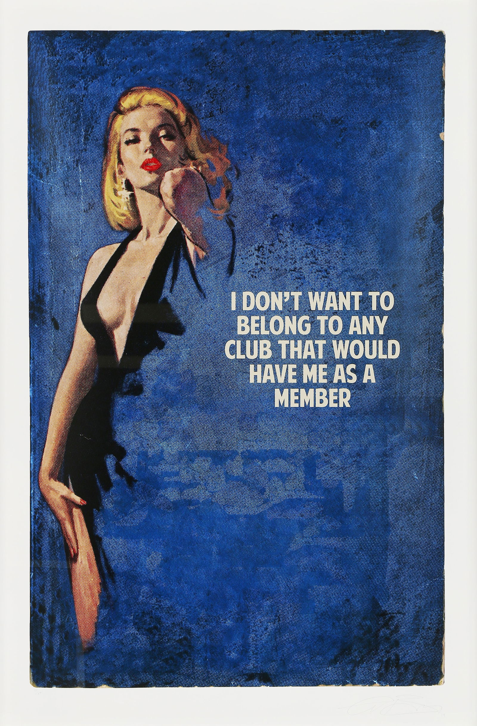 The Connor Brothers (British, b.1968) I Don't Want to Belong to Any Club That Would Have Me as a Mem: 2019 signed, dated and numbered 22/50 in pencil screenprint in colours on wove framed ARRDimensions: sheet 99 x 66.5cm