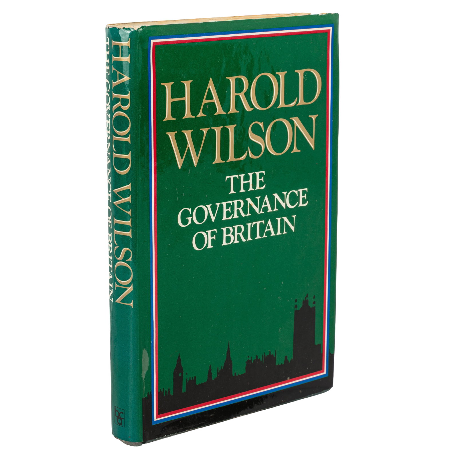 Wilson (Harold) The Governance of Britain, signed: Wilson (Harold) The Governance of Britain, signed The Governance of Britain, First Edition, signed by Wilson on title page, ownership inscription to verso of front endpaper, dust-jacket, handling wear