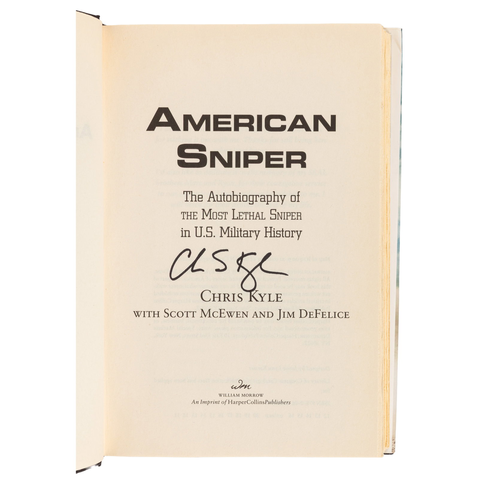 Kyle (Chris) American Sniper, signed first edition: Kyle (Chris) American Sniper, signed first edition American Sniper, First Edition, signed by Chris Kyle, the most lethal sniper in U.S. military history, hardcover, dust-jacket, 4to, William Morrow,
