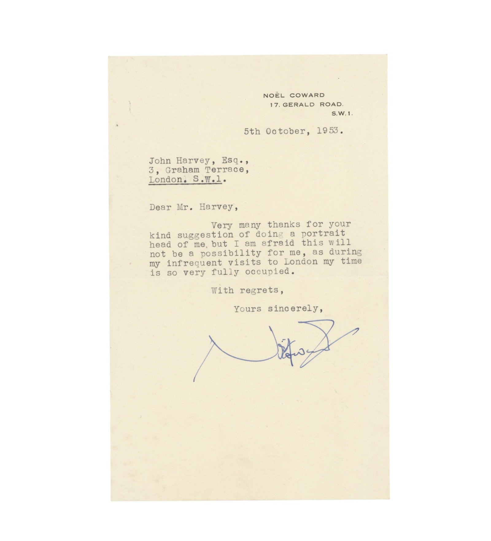 Coward (Noel) Typed letter signed: Coward (Noel) Typed letter signed The letter, addressed to John Harvey, Esq., reads "Very many thanks for your kind suggestion of doing a portrait head of me but I am afraid this will not be a