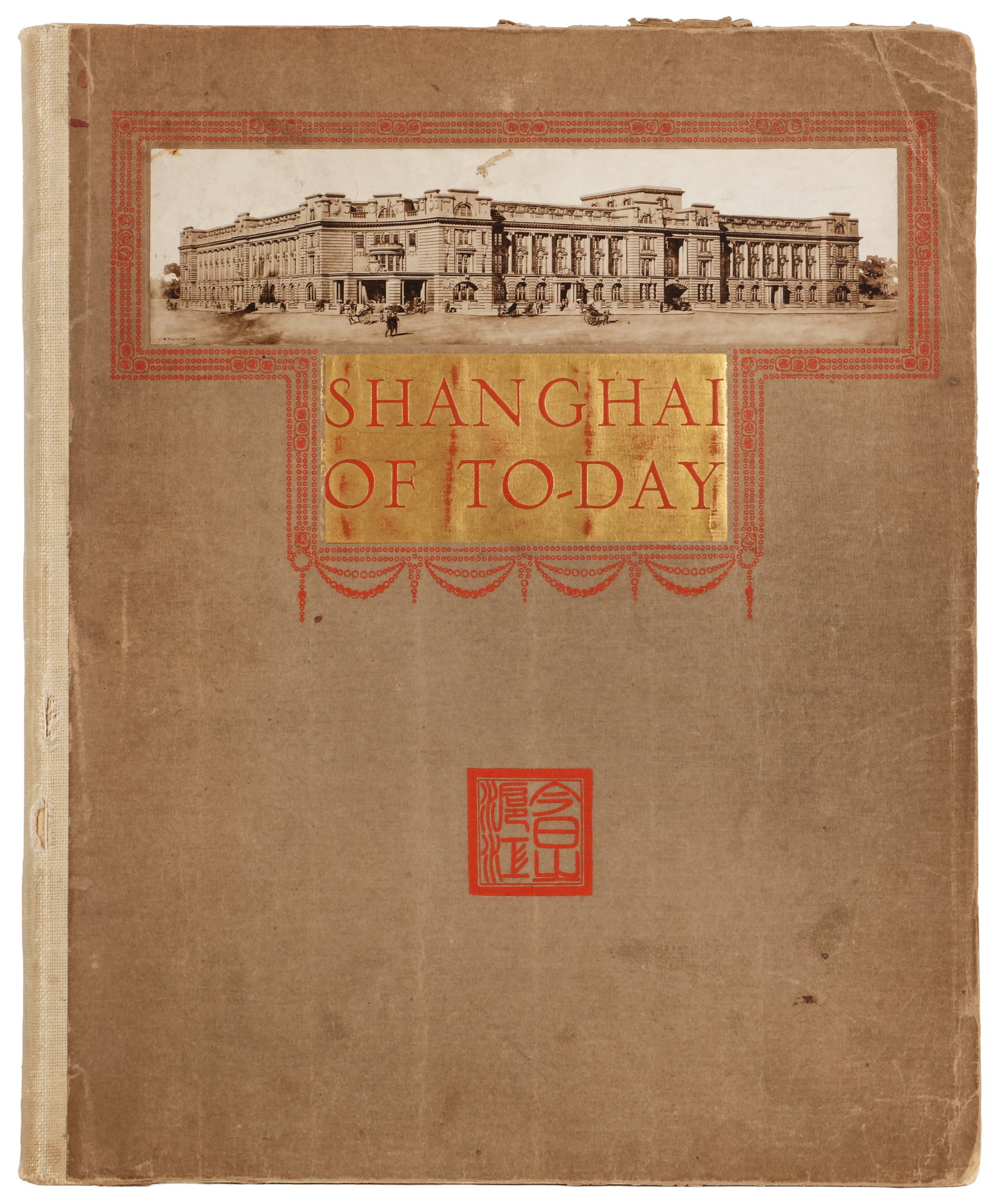 Owen Mortimer Green (1876-1959) Shanghai of Today: A Souvenir Album of Thirty-Eight Vandyke Prints: First Edition, first printing, hardback with cream cloth spine, red title with gilt background and collotype tipped-in to upper cover, complete with 38 Van Dyke prints, tipped-in with printed decorati