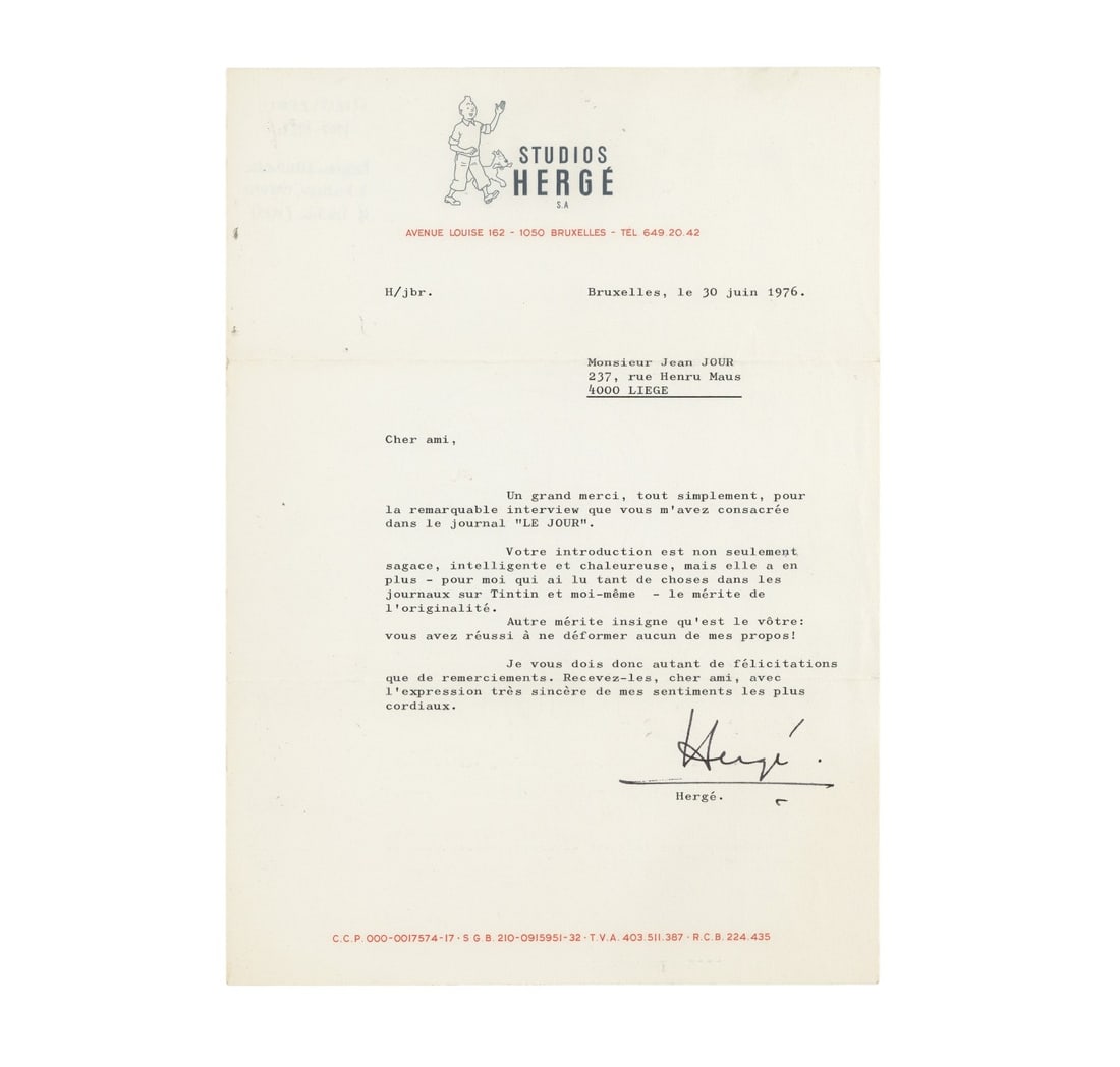 Hergé [George Remi] Typed letter, signed ("Hergé'"): Hergé [George Remi] Typed letter, signed ("Hergé'") The letter, in French, on the Studios Hergé attractive printed stationery, thanks Monsieur Jean Jour for the interview featured in
