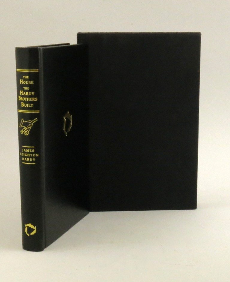 The House The Hardy Brothers Built: by James Leighton Hardy, 1998, first edition, limited to 950 numbered copies, of which this is number 544, illustrated with black and white drawings and photographs, Fine in issued slipcase.