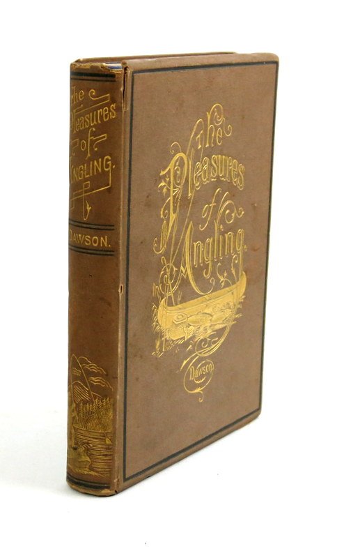 The Pleasures of Angling by George Dawson (1 of 1)