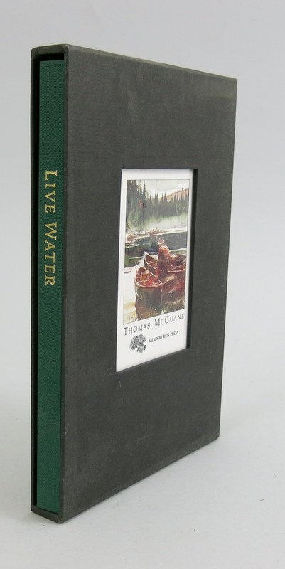 Live Water by Thomas McGuane: 1996, first edition, first printing, 133 pages, illustrations in black and white by John Swan. Fine in issued slipcase.