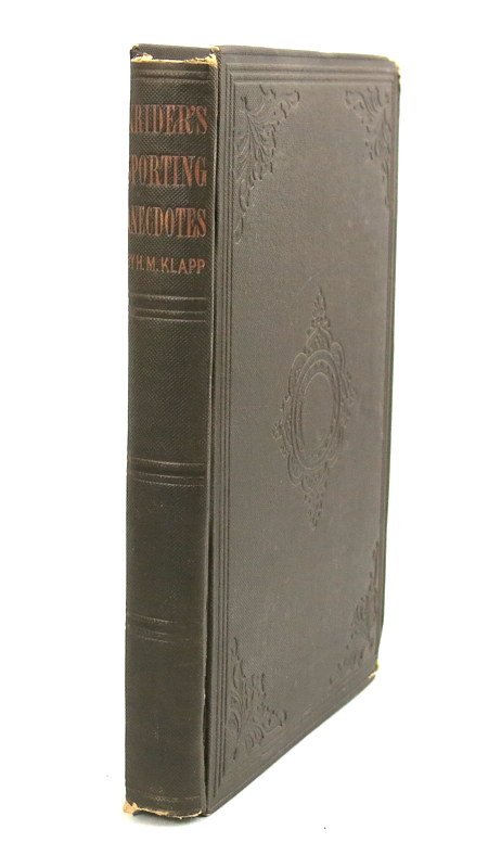 Krider's Sporting Anecdotes Edited by H. Milnor Klapp (1 of 2)