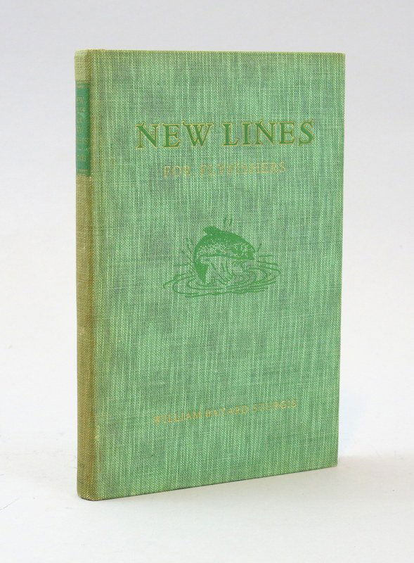 New Lines for Flyfishers by William B. Sturgis (1 of 2)