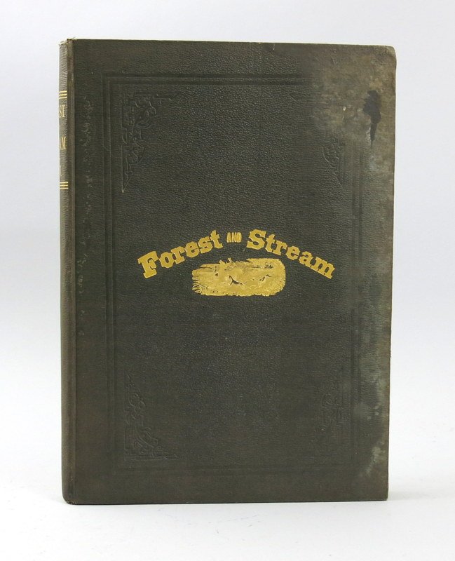 Early Bound Volume of Forest & Stream 1876 Volume 6 (1 of 3)