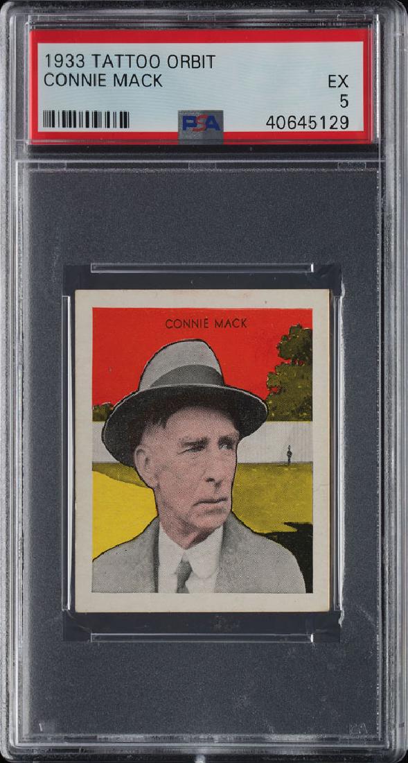 1933 Tattoo Orbit Connie Mack PSA EX 5: Issued in one-cent packs of Tattoo brand gum, these cards are one of the scarcer issues of the early gum cards. One of the key HOFers in the set is Connie Mack, which appears to be a Near Mint example