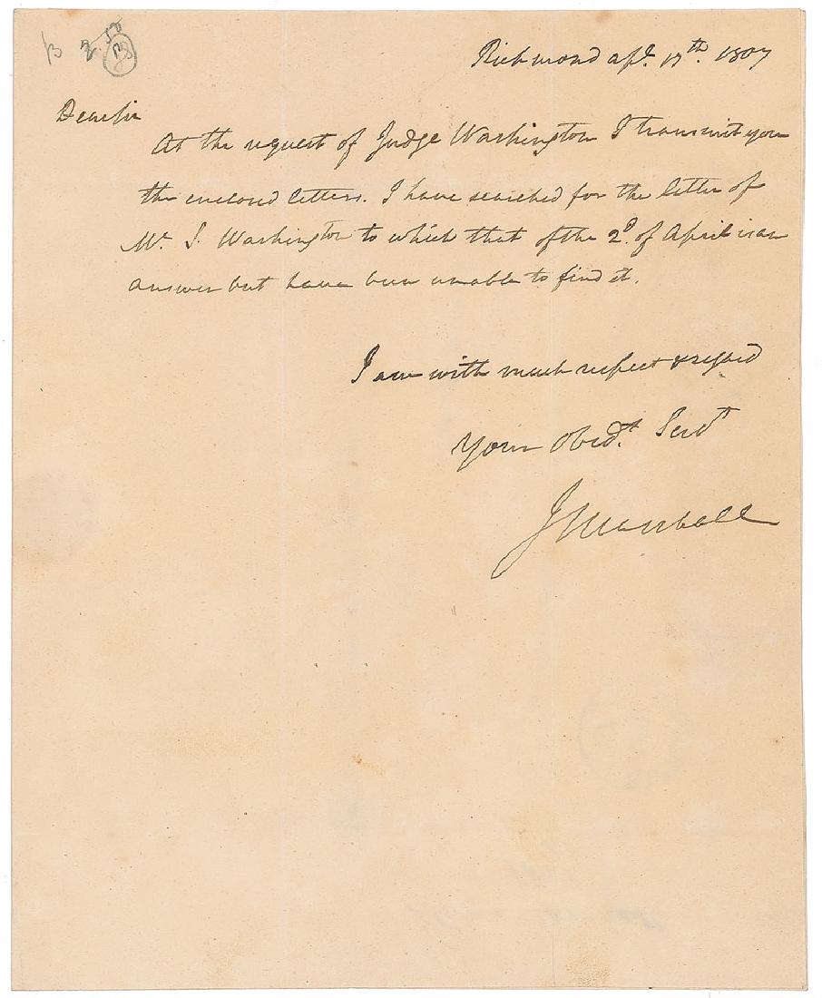 John Marshall: ALS signed “J. Marshall,” one page, 7.25 x 9, April 17, 1807. Letter to Lawrence Lewis, a nephew of George Washington, making reference to fellow Supreme Court justice Bushrod Washington (also a n