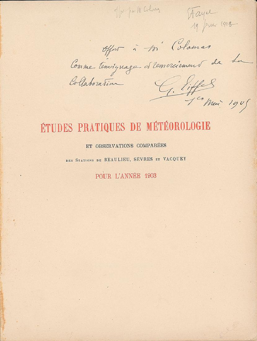 Gustave Eiffel: Signed book in French: Practical studies of meteorology and comparative observations of Beaulieu, Sèvres and Vacquey stations for the year 1903. First edition. Paris: L. Mazetheux, 1905. Softcover, 9