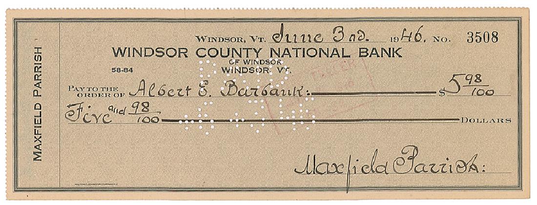 Maxfield Parrish: Personal check, 8.25 x 3, filled out and signed by Maxfield Parrish, payable to Albert E. Burbank for $5.98, June 3, 1946. In fine condition. Format: Check