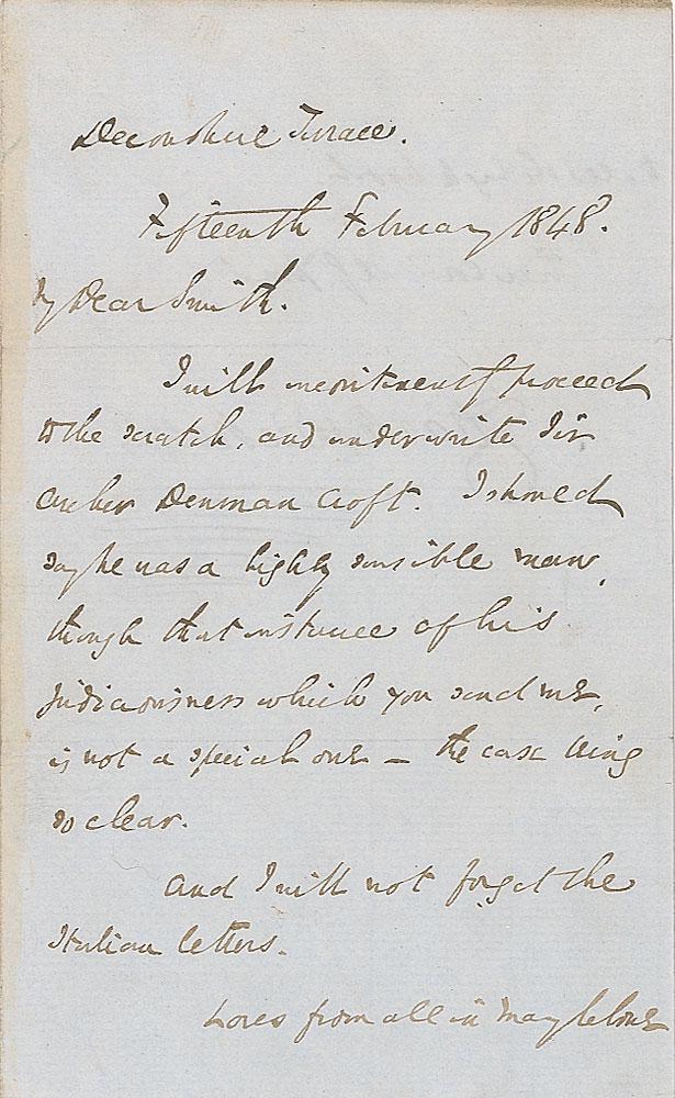 Charles Dickens: ALS, one page, 4.25 x 7, February 15, 1848. Letter to actuary H. P. Smith, stating that he will "proceed to the scratch, and underwrite Sir Archer Denman Croft. I should say he was a highly sensible m