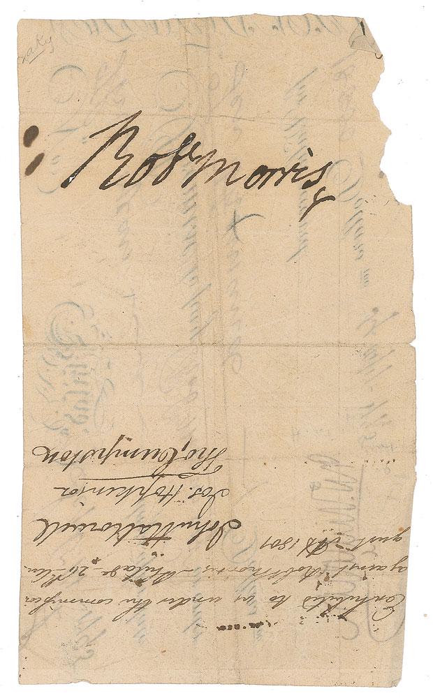 Robert Morris Document Signed: Important financier who signed the Declaration of Independence, Articles of Confederation, and Constitution (1734-1806). Partly-printed DS, signed “Rob't Morris,” one page, 6.5 x 4, Septem