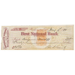 U. S. Grant Signed Check as President: First National Bank business check, 8 x 2.75, filled out and signed by Grant as president, "U. S. Grant," payable to Benjamin DeWolff for $30, January 4, 1870. In fine condition. The recipient is