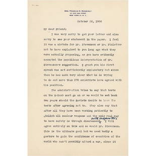 Eleanor Roosevelt Typed Letter Signed: TLS, four pages, 6.5 x 10, personal letterhead, October 26, 1956. Important letter on Adlai Stevenson's proposed nuclear test ban treaty, a crucial and controversial aspect of his 1956