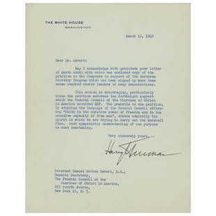 Harry S. Truman Typed Letter Signed as President: TLS as president, one page, 7 x 8.75, White House letterhead, March 12, 1948. Letter to the Reverend Samuel McCrea Cavert of The Federal Council of the Churches of Christ in America. In full: "May I