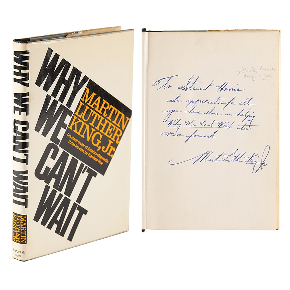 Martin Luther King, Jr. Signed Book - Why We Can't Wait (Letter from Birmingham Jail): Significant signed book: Why We Can't Wait. First edition. NY: Harper & Row, 1964. Hardcover with dust jacket, 6 x 8.5, 178 pages. Boldly signed and inscribed on the first free end page in blu