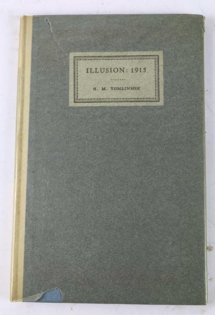 H.M. TOMLINSON FIRST EDITION 1928 "ILLUSION: 1915": H.M. TOMLINSON FIRST EDITION 1928 "ILLUSION: 1915" Condition Report GOOD