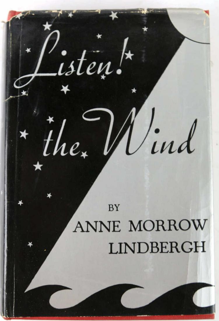 LINDBERGH FIRST EDITION BOOK 1938: FIRST EDITION "LISTEN! THE WIND" BY ANNE MORROW LINDBERGH WITH FORWARD AND MAP DRAWINGS BY CHARLES A. LINDBERGH Condition Report GOOD, NOTE PHOTOGRAPHS FOR DETAILS OF BOOK CONDITION