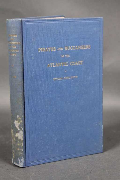 SNOW "PIRATES & BUCCANEERS OF ATLANTIC COAST" 1ST:: 1st edition, 1944. Edward Rowe Snow