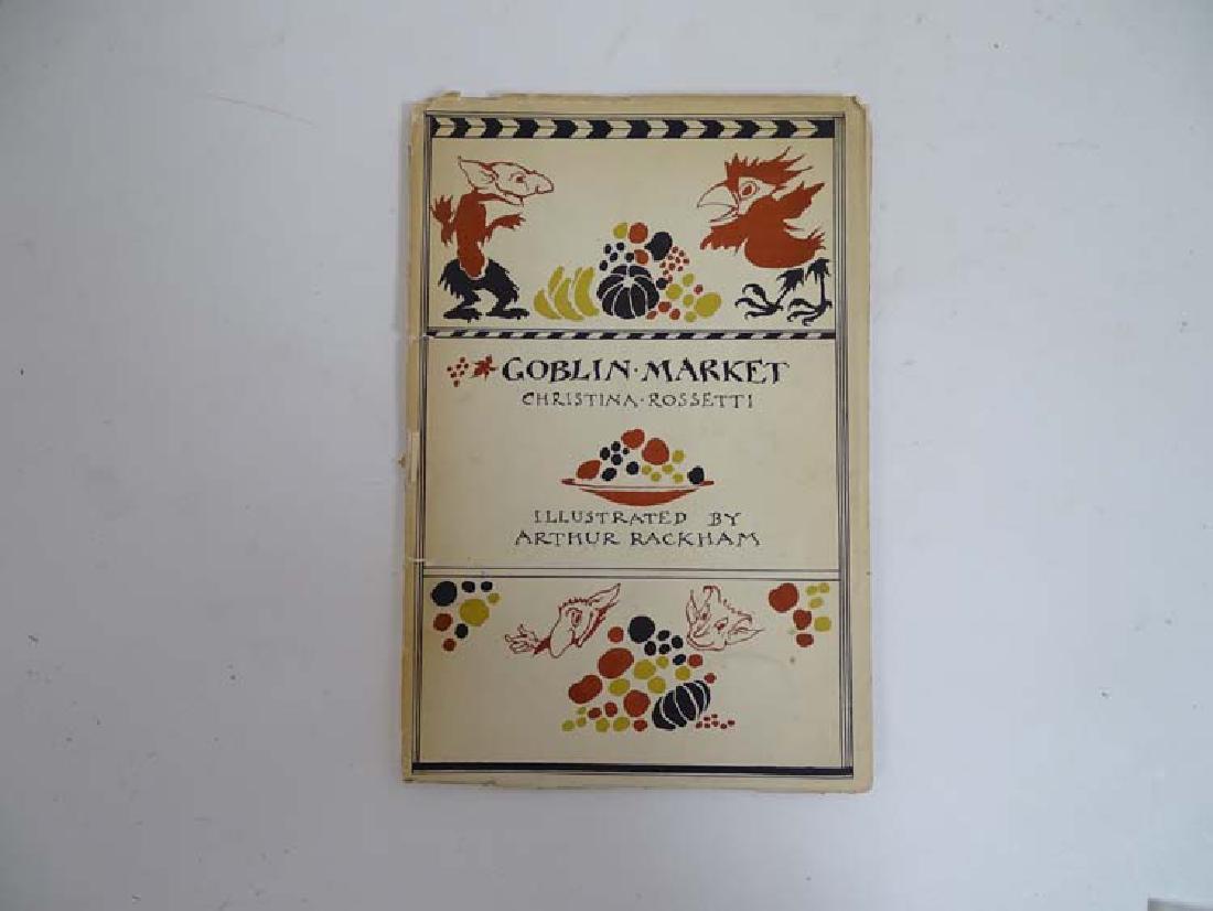 Ephemera: A Pre-Raphaelite poem 'Goblin Market' by: Ephemera: A Pre-Raphaelite poem 'Goblin Market' by Christina Rossetti, illustrated by Arthur Rackham published by George G. Harrap & Co. Ltd., London 1939