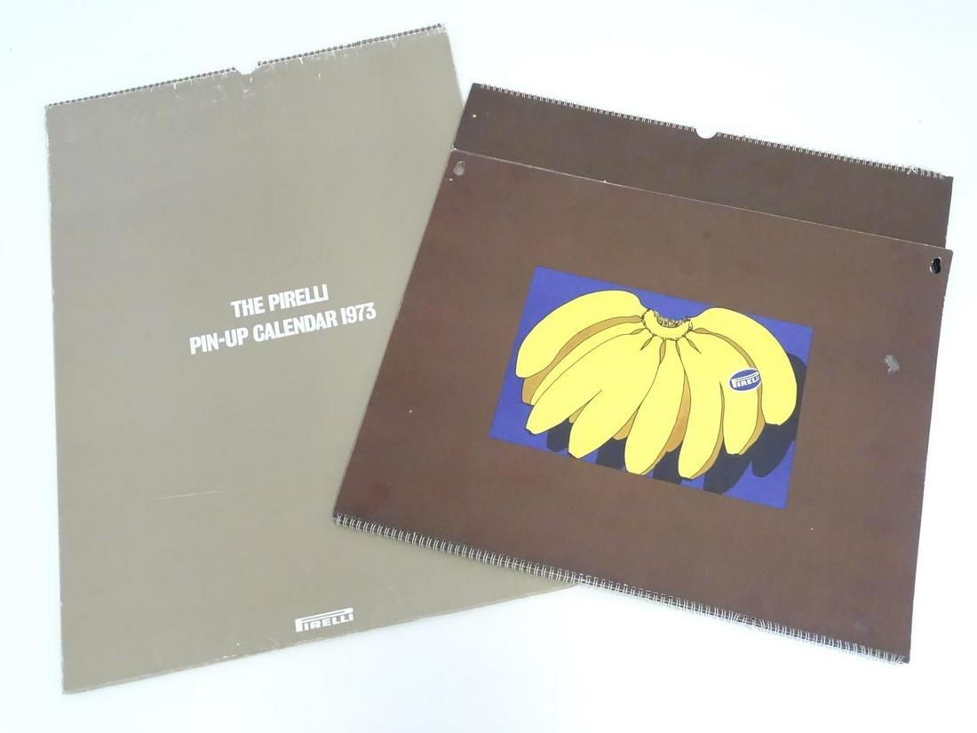 Two Pirelli calendars comprising 1971 Pirelli Goes: Two Pirelli calendars comprising 1971 Pirelli Goes Jamaican by photographer Francis Giacobetti, with banana cover artwork, and 1973 Pirelli pin up calendar with models to include Erica Creer, Sue Paul