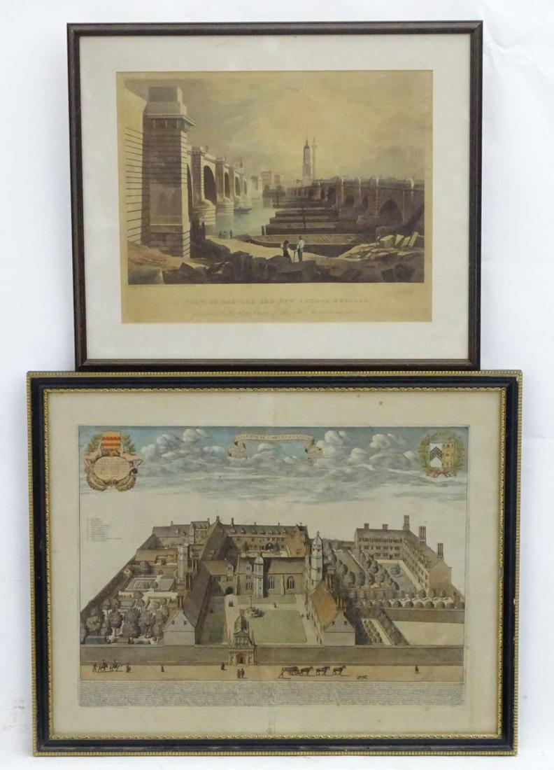 Two engravings comprising a hand coloured birds eye: Two engravings comprising a hand coloured birds eye view of Gonville and Caius College, Cambridge by David Loggan, and a View of the Old and New London Bridges, previous to the demolitions of the old
