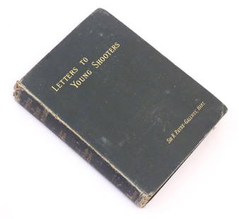 Book: Letters to Young Shooters - On the choice and use of a gun, by Sir Ralph Payne-Gallwey.: Book: Letters to Young Shooters - On the choice and use of a gun, by Sir Ralph Payne-Gallwey. Published by Longmans, Green & Co., 1892