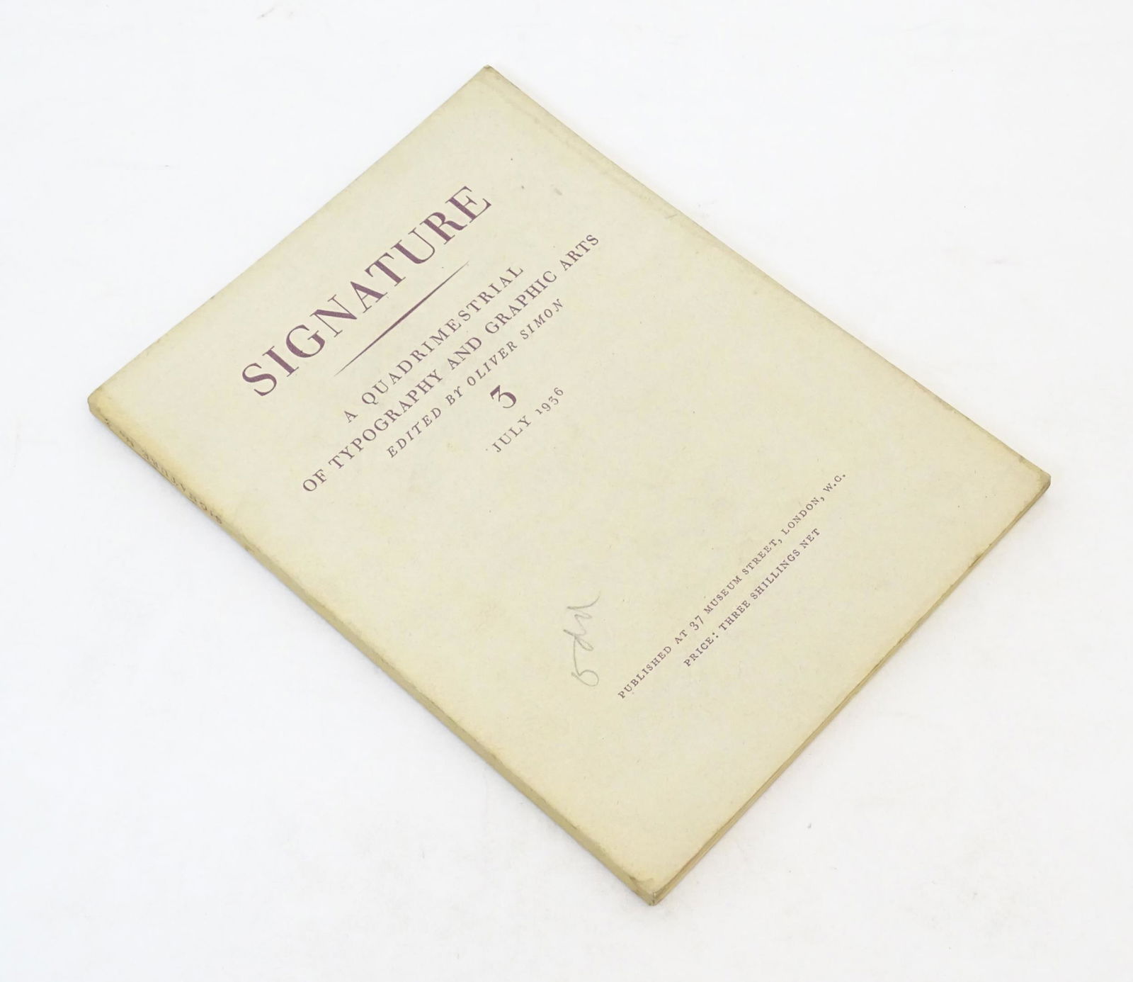 Book: Signature - A quadrimestrial of typography and graphic arts, edited by Oliver Simon. Issue no.: Book: Signature - A quadrimestrial of typography and graphic arts, edited by Oliver Simon. Issue no. 3, published July 1936