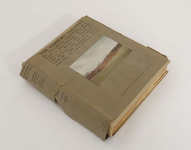 Book: '' The Harboro' Country ''. 1927. By C Simpson.: Book: '' The Harboro' Country ''. 1927. By C Simpson. With 24 colour and 52 black and white illustrations by the Author. Introduction by Lord Stalbridge, joint master of the Fernie Hunt. Published by 
