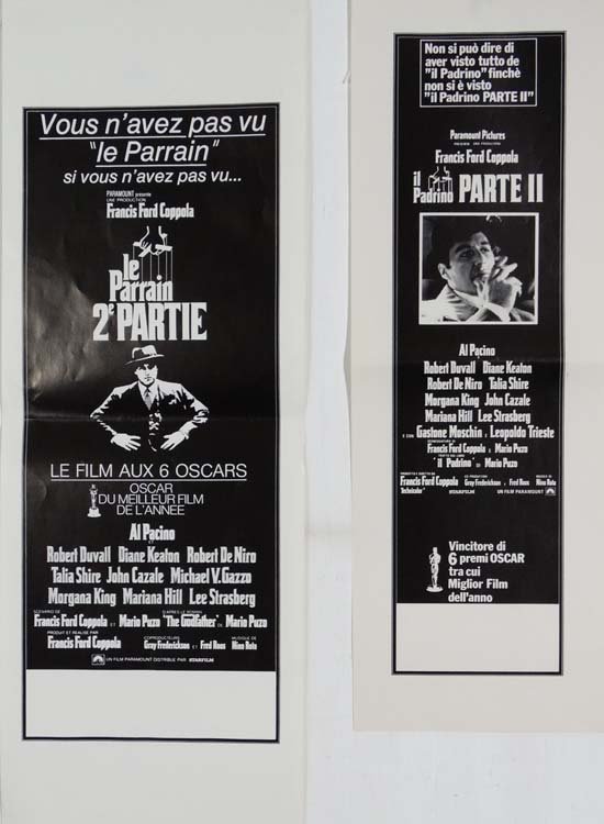 Film Poster: Two posters for the 1974 film '' The: Film Poster: Two posters for the 1974 film '' The Godfather : Part 2 '' , written and directed by Francis Ford Coppola , starring Al Pacino with Robert Duvall , Diane Keaton and Robert De Niro. To inc