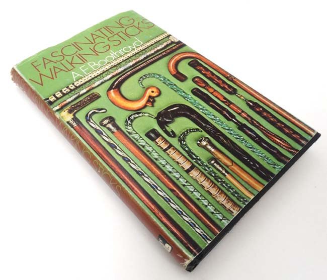 Book: A signed copy of '' Fascinating Walking Sticks '': Book: A signed copy of '' Fascinating Walking Sticks '' by A.E Boothroyd, foreward by Sir Gerald Nabarro, published by White Lion Publishers , London, 1973, signed by A.E Boothroyd to free endpaper, h