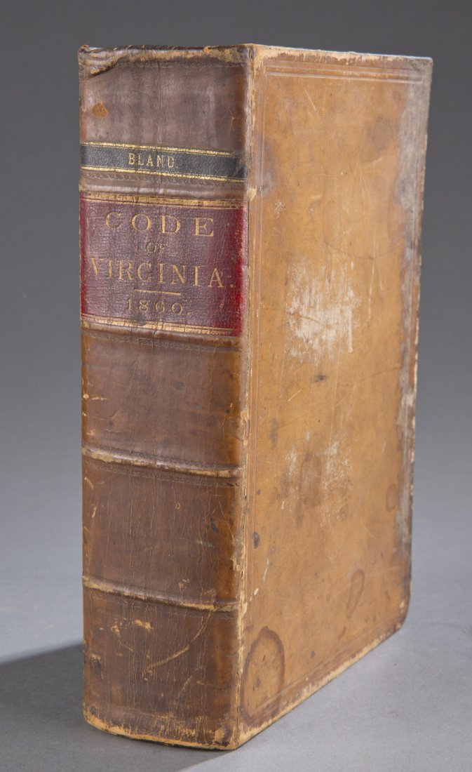 19th Century Book "Code of Virginia": 19th Century Book ""Code of Virginia"" Leather-bound book ""Code of Virginia,"" published in 1860. ""Bland"" printed on spine and ""E. S. Bland"" written in pencil on title page. Edwin S. Bland's brot