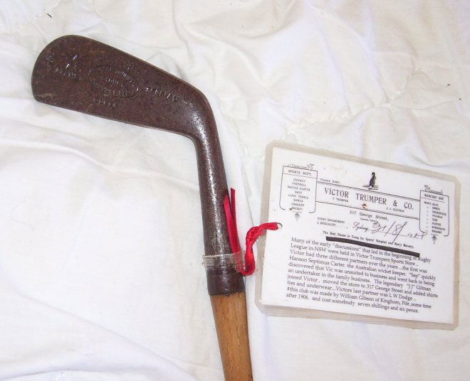 A Victor Trumper club: Made by Gibson of Fife c1906, this iron is stamped 'Victor Trumper & Dodge Ltd, Sydney' about 1908. Very scarce.