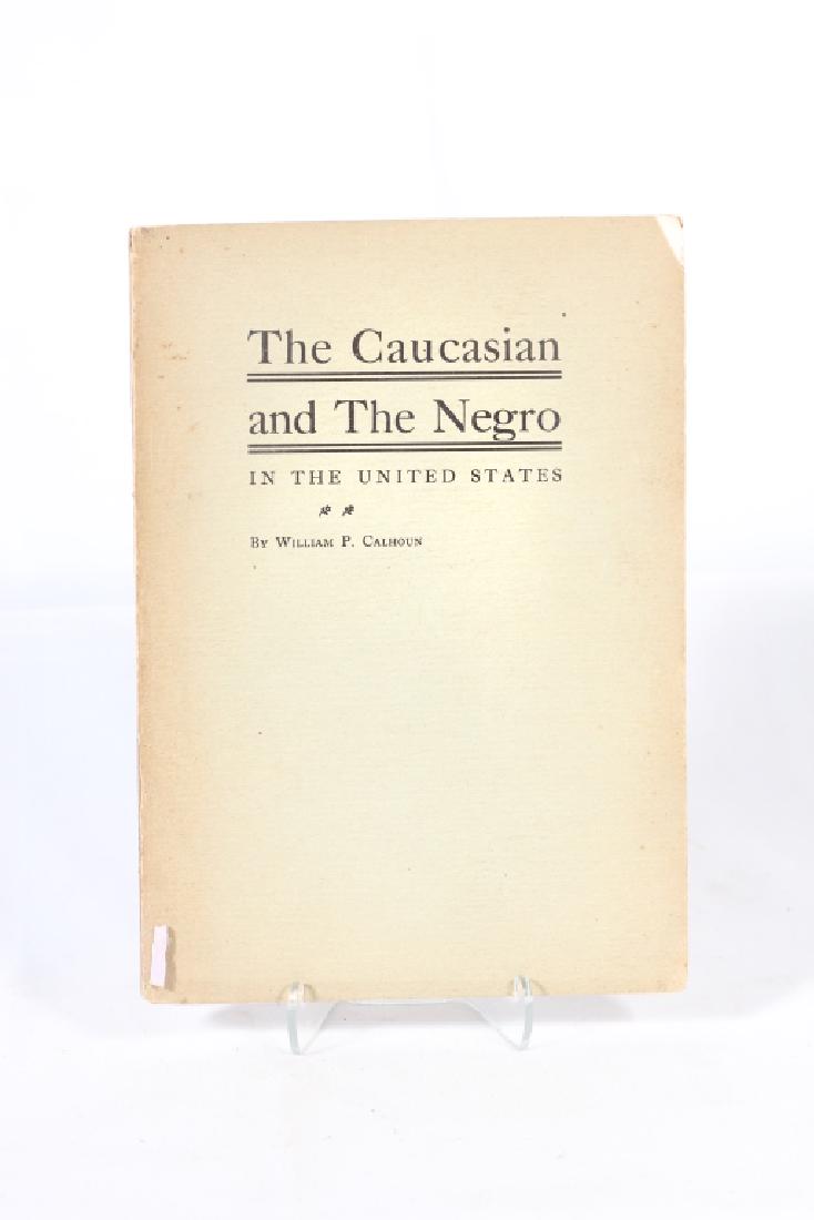 "The Caucasian & The Negro In The United States" (1 of 1)