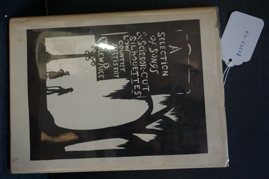 A SELECTION OF SONGS AND SCISSOR-CUT SILHOUETTES:: LOW COUNTRY ARTISTRY. By Carew Rice. Walker, Evans & Cogswell, Charleston, 1961. 1st edition., signed by author. (wdj, white cloth, 8x10.5”, unpag., gift inscription fep â€œFor Helen Harman