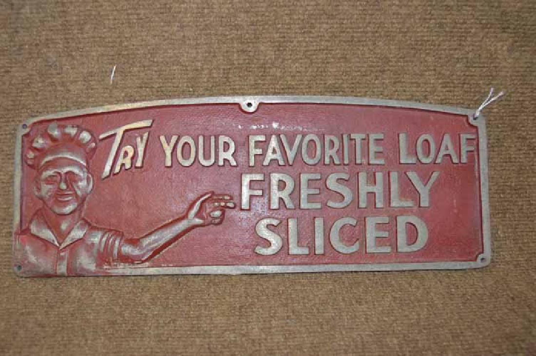 Bread Sign: Aluinum "Try Your Favorite Loaf Freshly Sliced" Sign