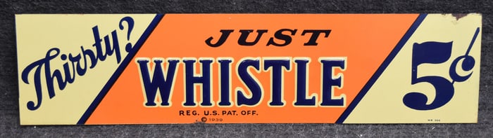 WHISTLE SODA SIGN
