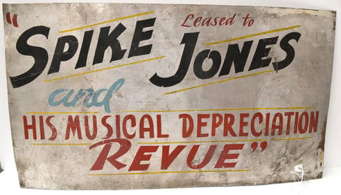 SPIKE JONES SIGN