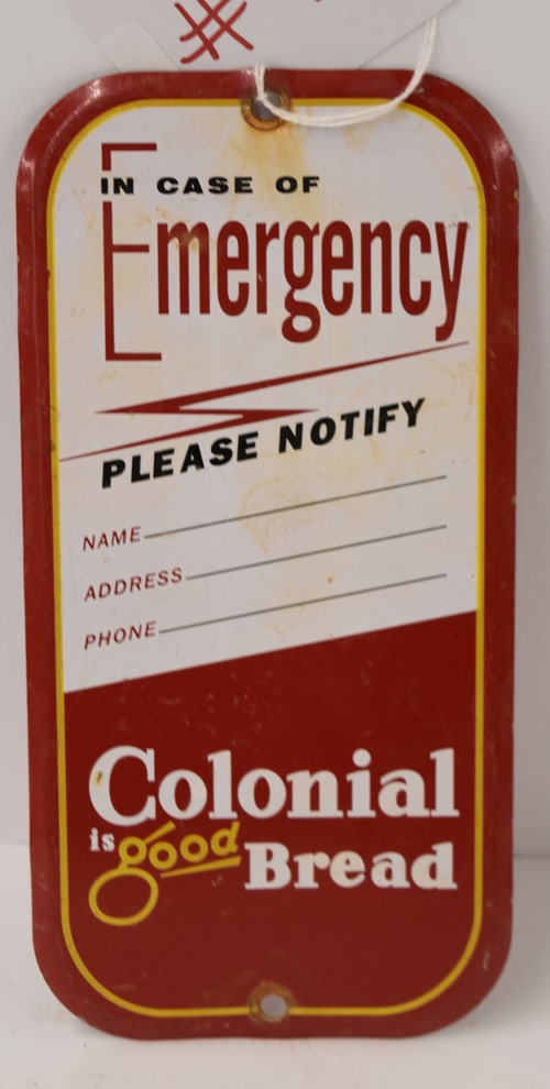 COLONIAL BREAD SIGN: COLONIAL BREAD EMERGENCY SMALL TIN SIGN