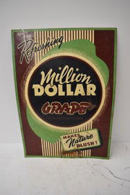 TIN MILLION DOLLAR GRAPE SIGN