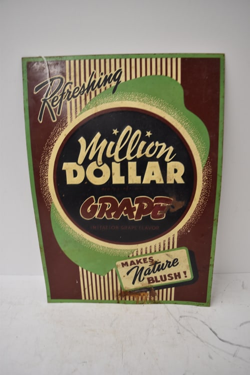TIN MILLION DOLLAR GRAPE SIGN: REFRESHING MILLION DOLLAR GRAPE MAKES NATURE BLUSH! TIN SIGN BY STOUT SIGN CO.