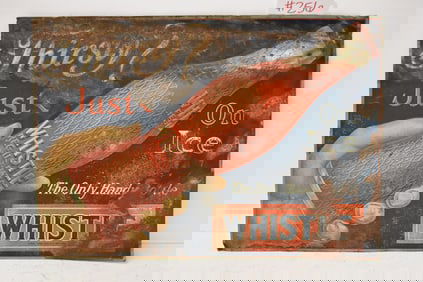 THIRSTY JUST WHISTLE TIN SIGN