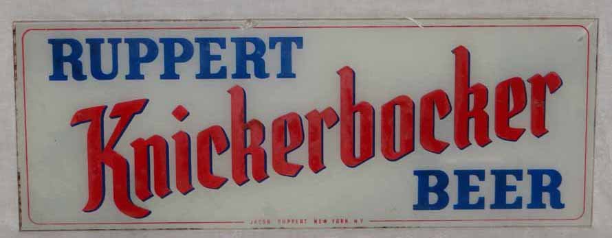 "Ruppert Knickerbocker Beer" Sign: Reverse On Glass Painted "Ruppert Knickerbocker Beer" , 23"L X 8 1/2" H